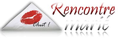 site rencontre marié|Rencontre femme mariée